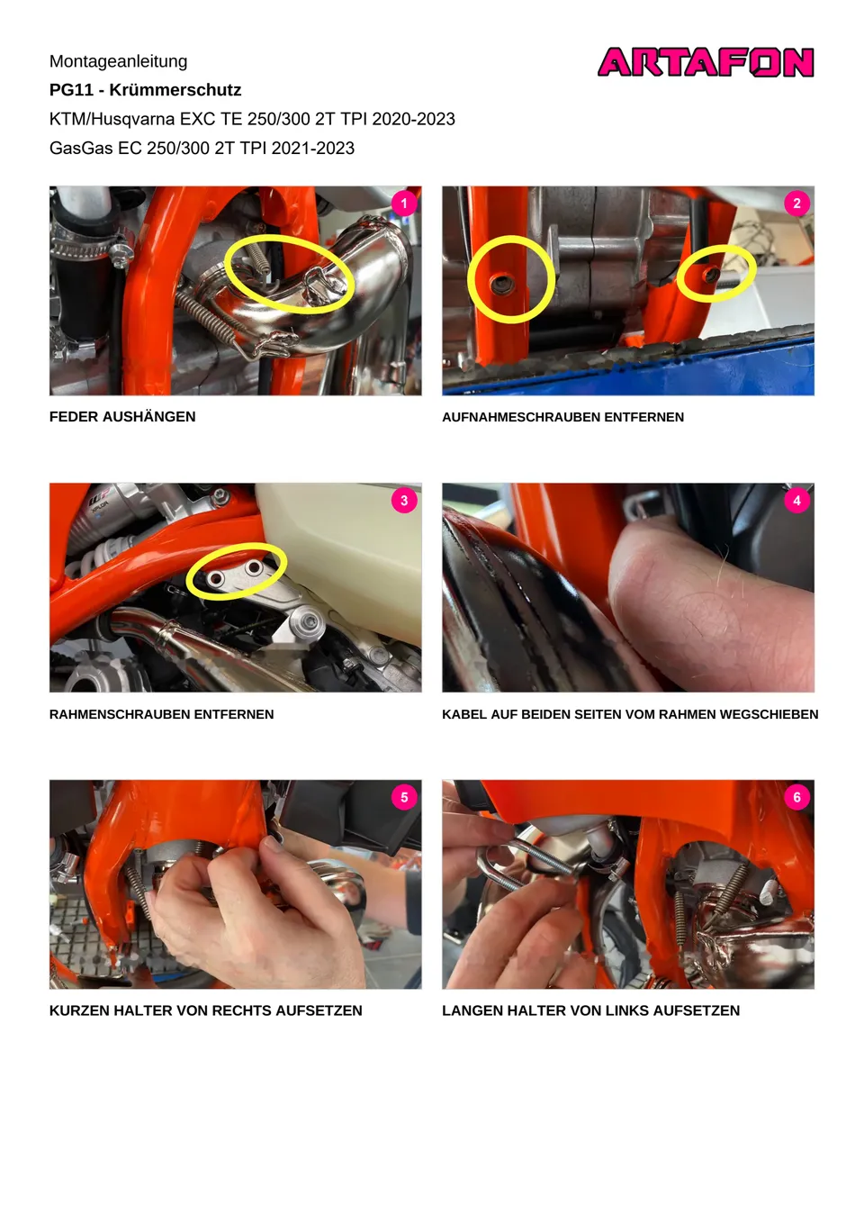 Krümmerschutz PG11 an KTM, Husqvarna und GasGas 250/300 2T TPI 2020–2023 montieren (1/3): Montageanleitung, FEDER AUSHÄNGEN, AUFNAHMESCHRAUBEN ENTFERNEN, RAHMENSCHRAUBEN ENTFERNEN